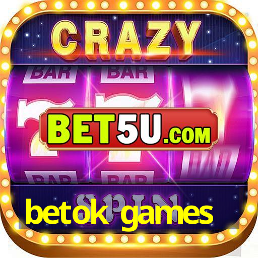 betok games